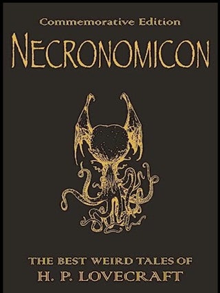 Item #1123202476 Necronomicon: The Best Weird Tales of H.P. Lovecraft: 2008 Commemorative...