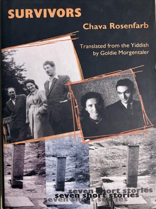 Item #1123202495 Survivors: Seven Short Stories. Chava Rasenfarb