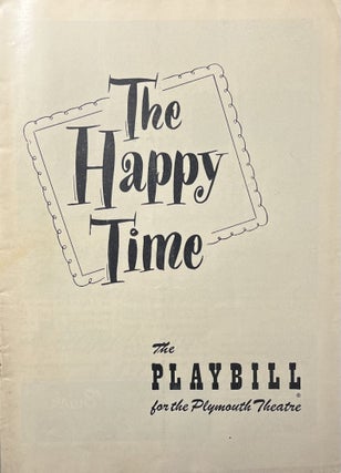 Item #11232338 The Playbill for the Plymouth Theatre's Production of "The Happy Time" January 15,...