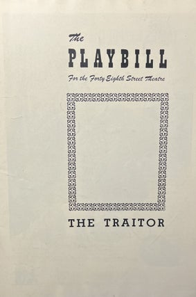 Item #11232341 The Playbill for the Forty-Eighth St. Theatre's Production of "The Traitor" April...