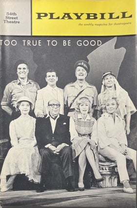 Item #11232377 Playbill for "Too True to Be Good" at the 54th Street Theatre, New York...