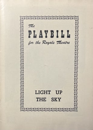 Item #11232384 The Playbill for the Royale Theatre's Production of "Light Up the Sky" April 11,...