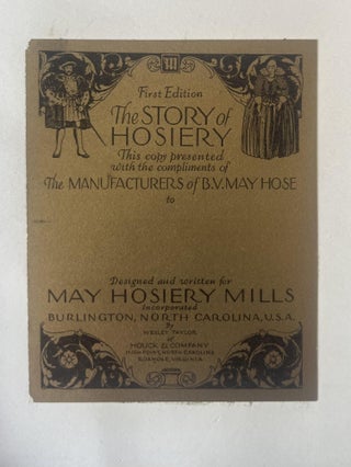 The Story of Hosiery: Designed and Written for May Hosiery Mills