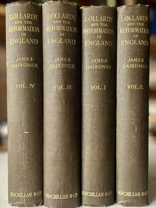Item #1126202501 Lollardy and the Reformation in England: Four Volumes. James Gairdner, William Hint