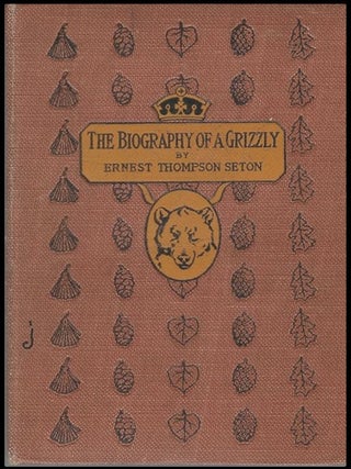 The Biography of a Grizzly. Ernest Seton-Thompson.