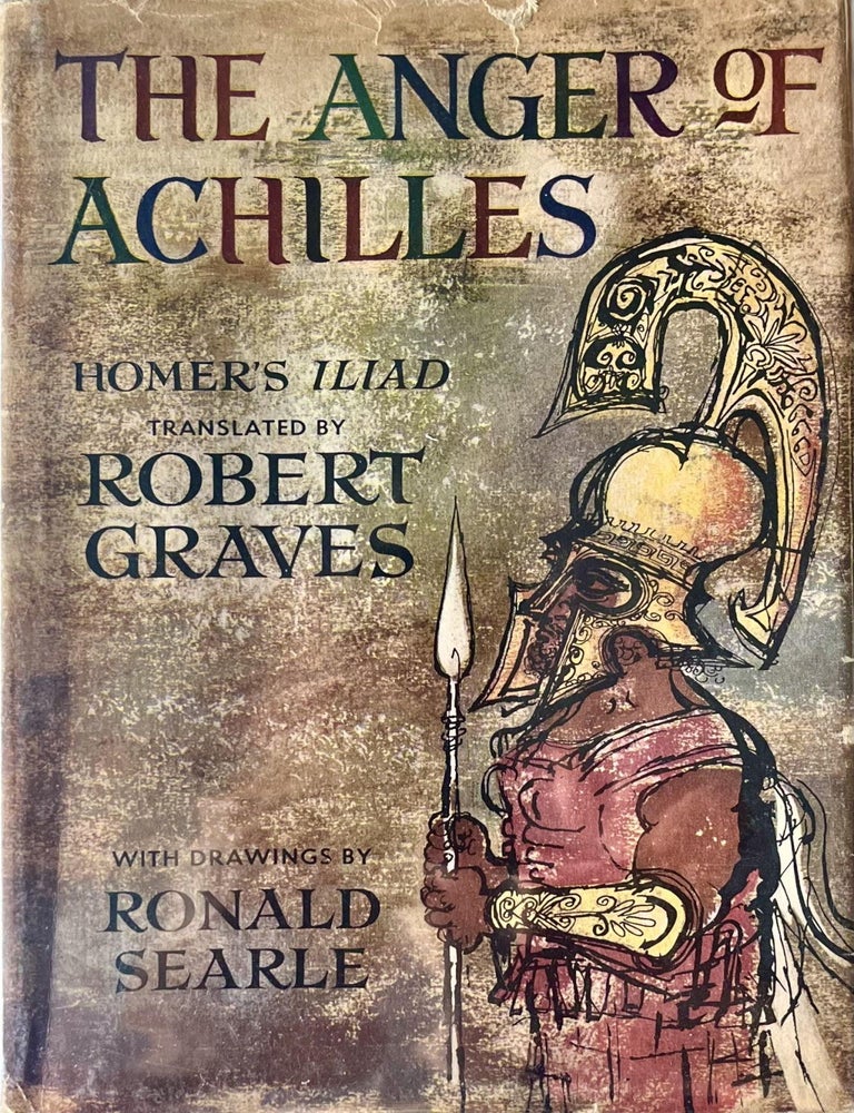 Item #1128202514 The Anger of Achilles: Homer's Iliad. Robert Graves, Ronald Searle, Illustrations.