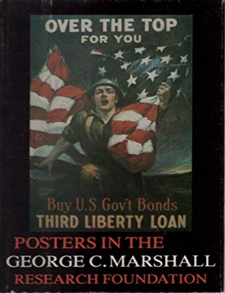 Item #1129202513 Posters of World War I and World War II in the George C. Marshall Research Foundation. Anthony R. Crawford, O. W. Riegel.