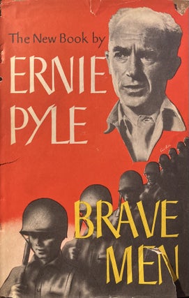 Item #1192412 Brave Men. Ernie Pyle