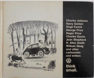 Item #12042301 Think Small. Charles Saxon Charles Addams, William Steig