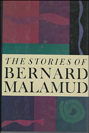 Item #12042317 The Stories of Bernard Malamud. Bernard Malamud