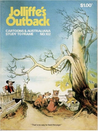 A Grouping of Eleven [11] Issues of Jollife's Outback: Cartoons and Austrialiana; With Study to Frame