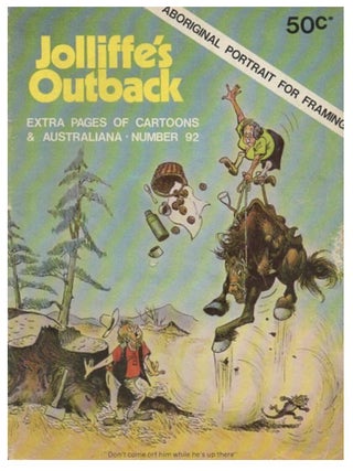 A Grouping of Eleven [11] Issues of Jollife's Outback: Cartoons and Austrialiana; With Study to Frame