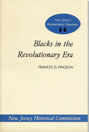 Item #12082315 Blacks in the Revolutionary Era. Frances D. Pingeon