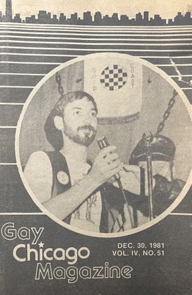 Item #12092305 Gay Chicago Magazine, December 30, 1981; Vol. IV, No. 51. Ralph Paul, Dan DiLeo...