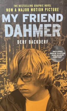 Item #1212410 My Friend Dahmer. Derf Backderf