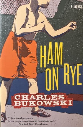 Item #1212412 Ham on Rye. Charles Bukowski