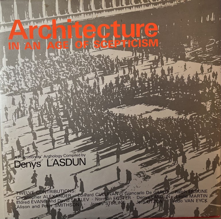 Item #1217226 Architecture in an Age of Scepticism. Denys Ladsun.