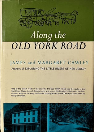 Item #1222311 Along the Old York Road. James, Margaret Cawley
