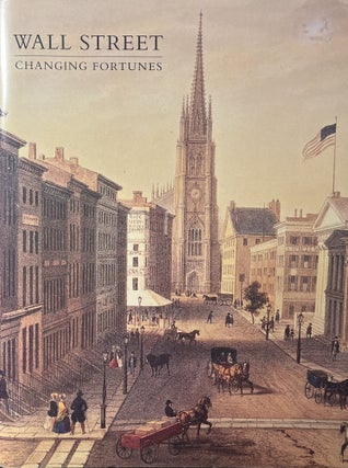 Item #1222410 Wall Street: Changing Fortunes. Maxine Friedman