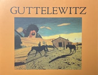 Item #1222411 Guttelewitz: Enchanted Guatemalan Landscapes Remembered. Eric Guttelewitz
