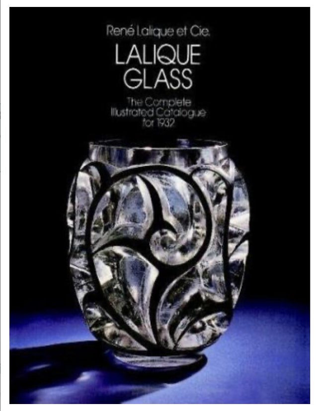 Item #1222412 Lalique Glass: The Complete Illustrated Catalogue for 1932. Rene Lalique et Cie.
