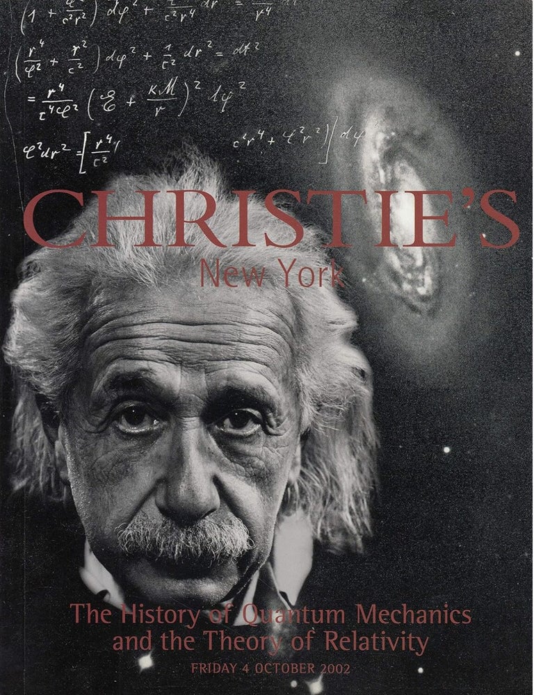 Item #1226202517 The History of Quantum Mechanics and the Theory of Relativity: The Harvey Plotnick Library, Auction 4 October 2002. Christie's.