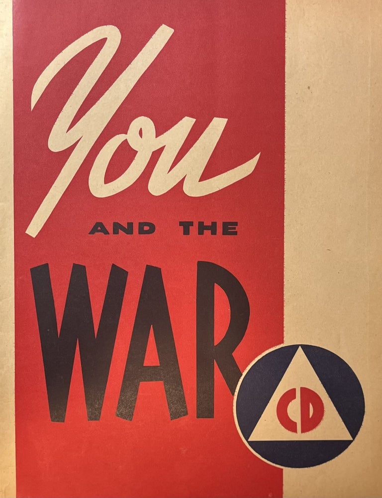 Item #1232408 You and The War. United States Office of Civilian Defense.