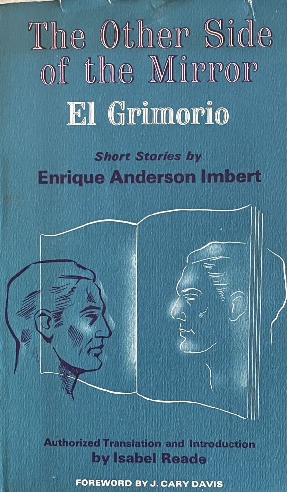 Item #124234 The Other Side of the Mirror/El Grimorio. Enrique Anderson Imbert.