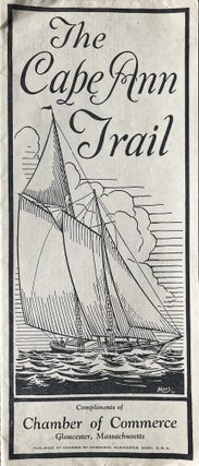 Item #125202616 The Cape Ann Trail: Compliments of Board of Trade, Rockport, Massachusetts Guide...