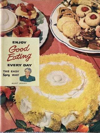 Item #125202623 Enjoy Good Eating Every Day the Easy Spry Way. Aunt Jenny
