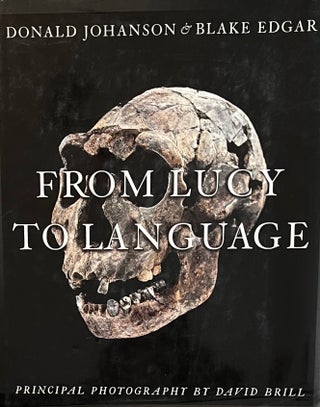 Item #1282336 From Lucy to Language. Donald Johanson, Blake Edgar