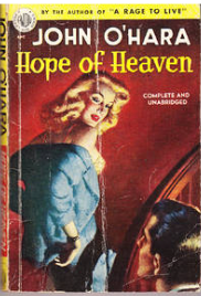 Item #200027 Hope of Heaven. John O'Hara