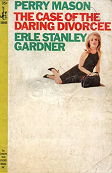 Item #200043 The Case of the Daring Divorcee. Earle Stanley Gardner.
