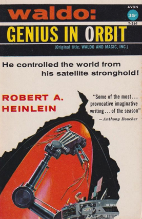 Item #200057 Waldo: Genius in Orbit. Robert A. Heinlein