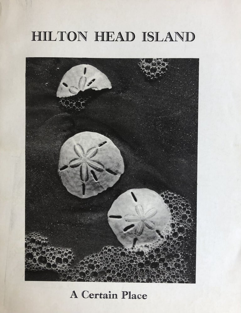 Item #200073 Hilton Head Island: A Certain Place. Jim Orr.
