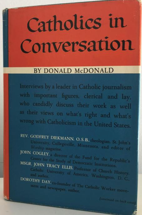 Item #200112 Catholics in Conversation: Seventeen Interviews with Leading American Catholics....