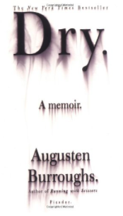 Item #200122 Dry. Augusten Burroughs
