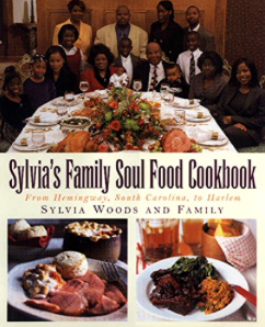 Item #200178 Sylvia's Family Soul Food Cookbook: From Hemingway, South Carolina, To Harlem...