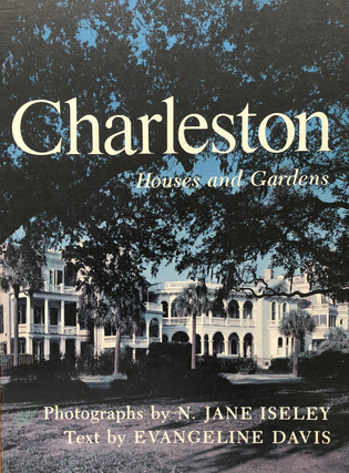Item #200228 Charleston Homes and Gardens. Evangeline Davis