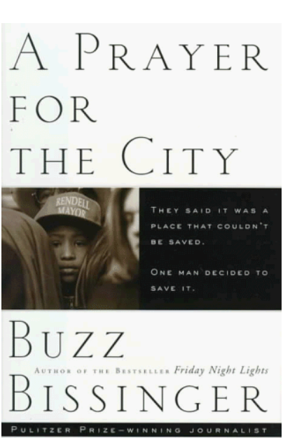 Item #200256 A Prayer for the City. Buzz Bissinger.