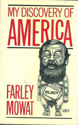 Item #200365 My Discovery of America. Farley Mowat
