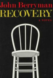 Item #200388 Recovery. John Berryman