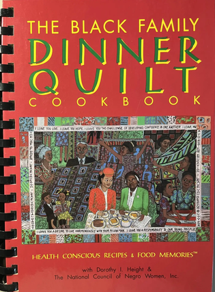 Item #200423 The Black Family Dinner Quilt Cookbook/Health Conscious Recipes& Food Memories....