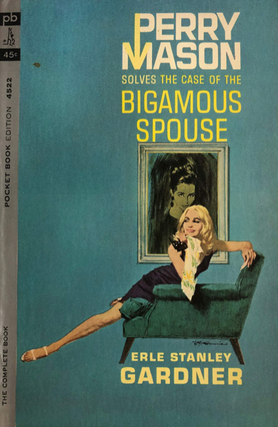 Item #200426 The Case of the Bigamous Spouse. Earle Stanley Gardner