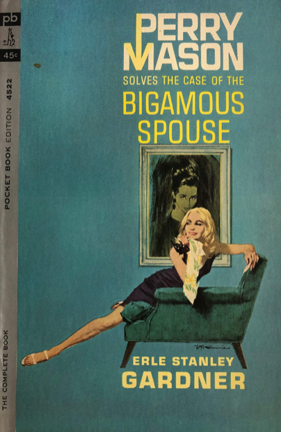 Item #200426 The Case of the Bigamous Spouse. Earle Stanley Gardner.