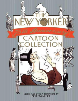Item #200448 The New Yorker 75th Anniversary Cartoon Collection. Bob Mankoff