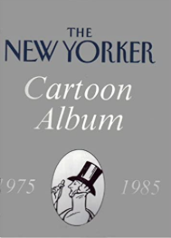 Item #200450 The New Yorker Cartoon Album 1975-1985. of The New Yorker