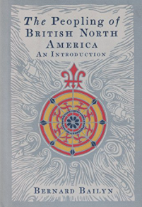 Item #200452 The Peopling of British North America: An Introduction. Bernard Bailyn