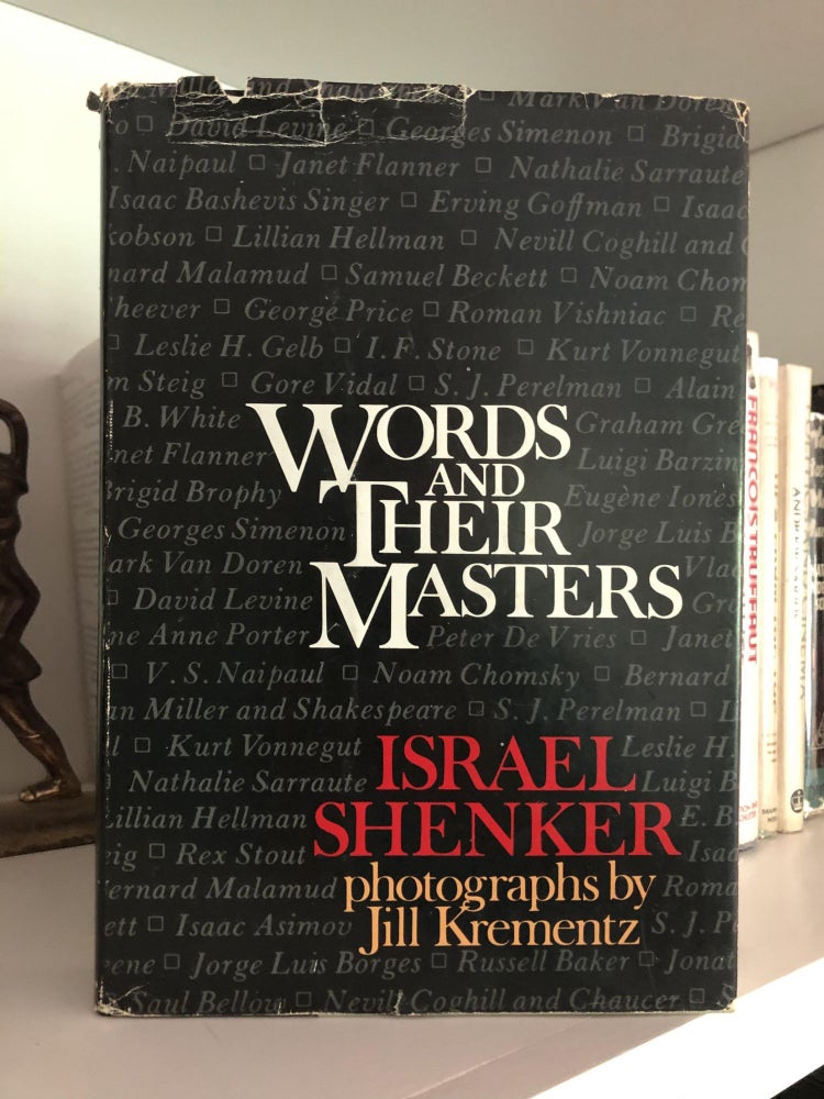 Item #200484 Words and Their Masters. Israel Shenker, Jill Krementz, Photographs.