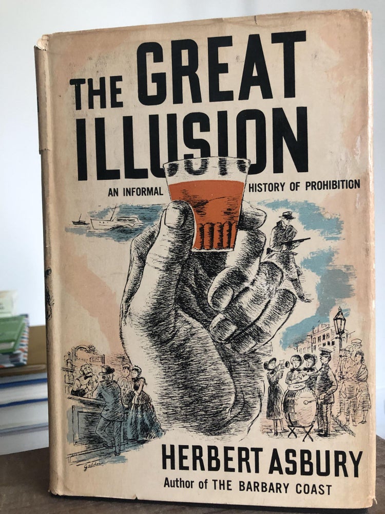 Item #200518 The Great Illusion. Herbert Asbury.